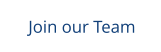 Join our Team
