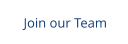 Join our Team